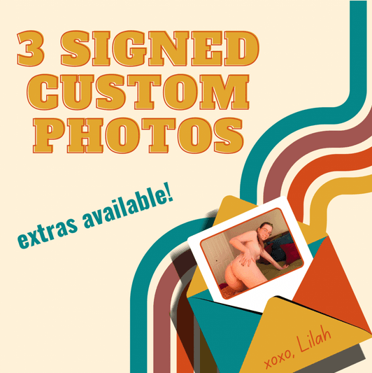 3 Signed CUSTOM Photos