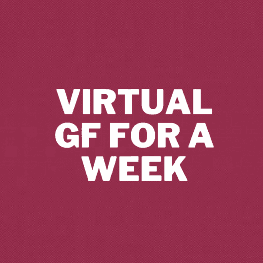 Virtual GF for a week