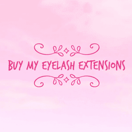 Buy my Eyelash Extensions