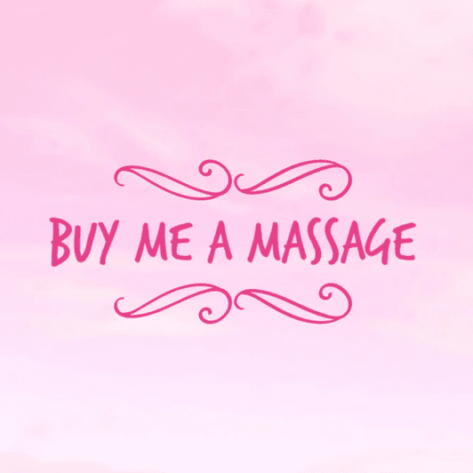 Treat me to a massage