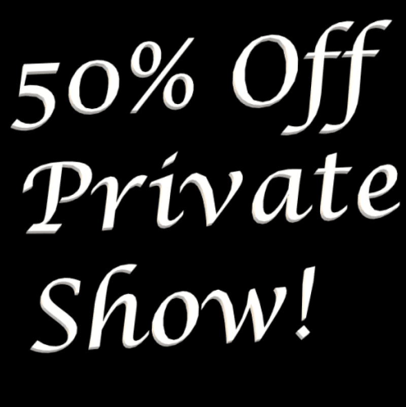 50 Percent off Live 60 min Live Private!