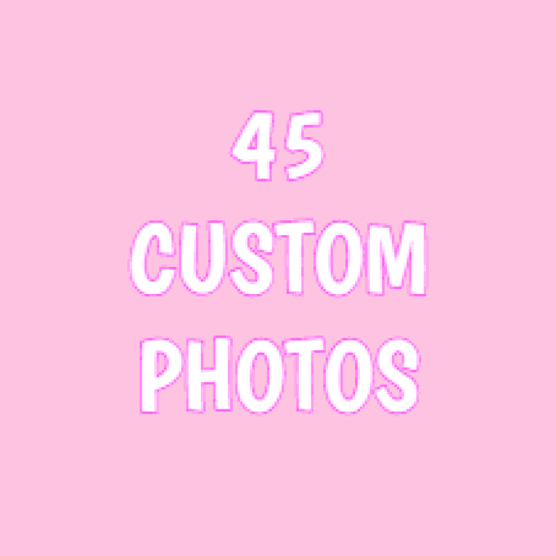 45 Custom Photos