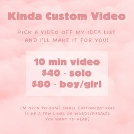 Kinda Custom Video Idea List