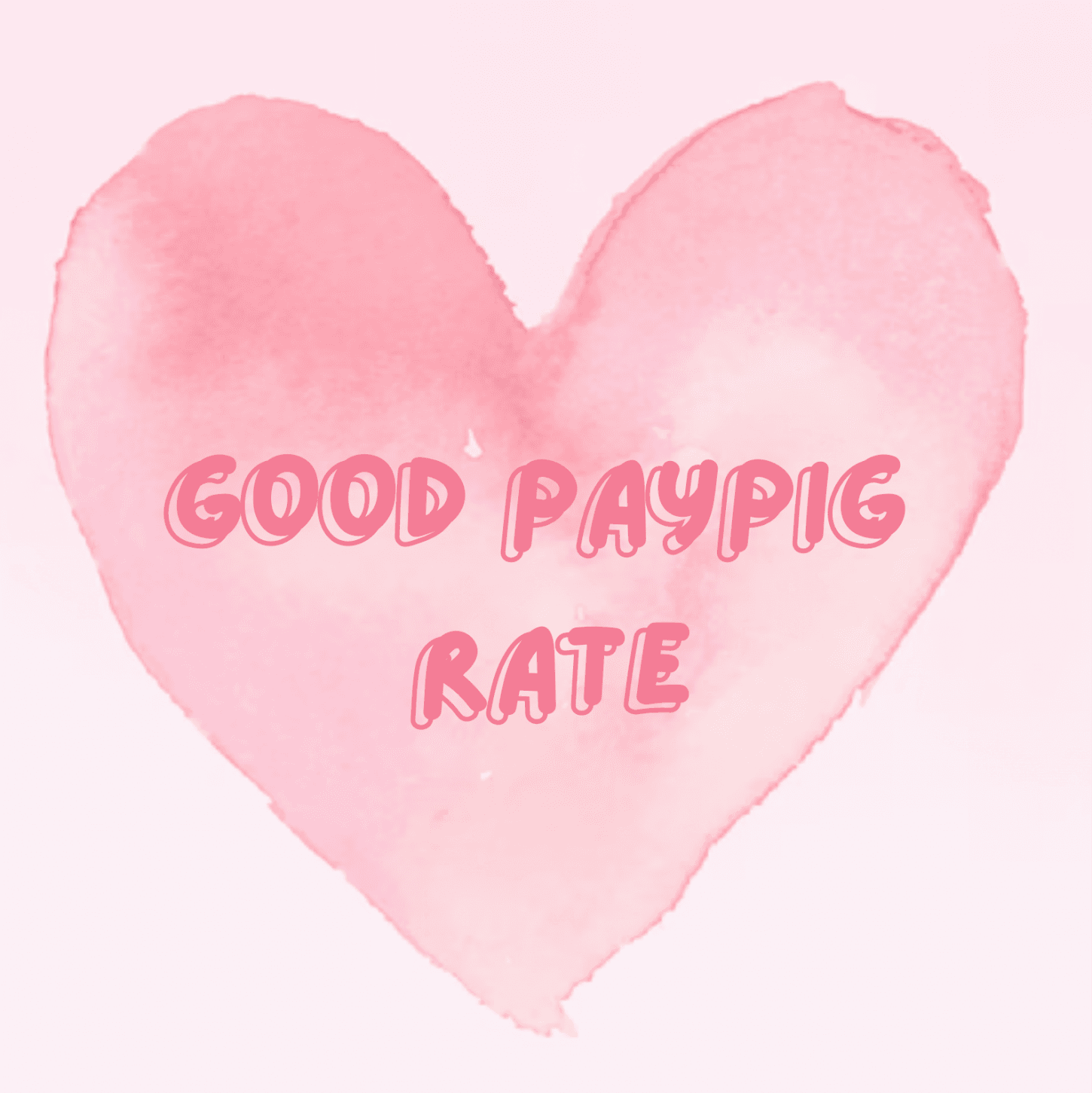 My good dear Paypig