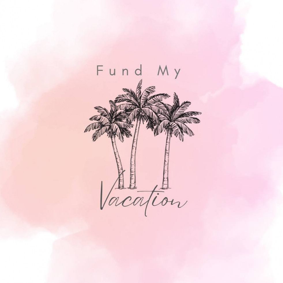 Fund My Vacation