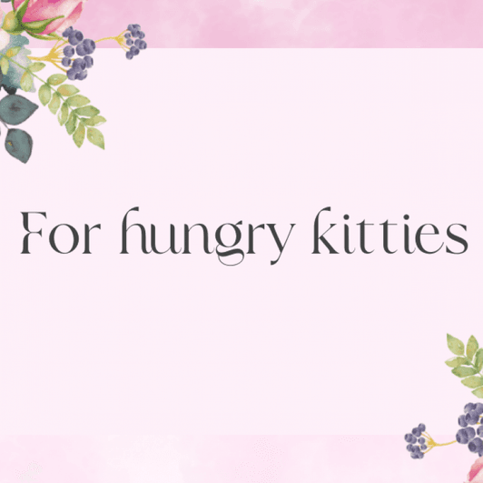 Feed hungry kitties