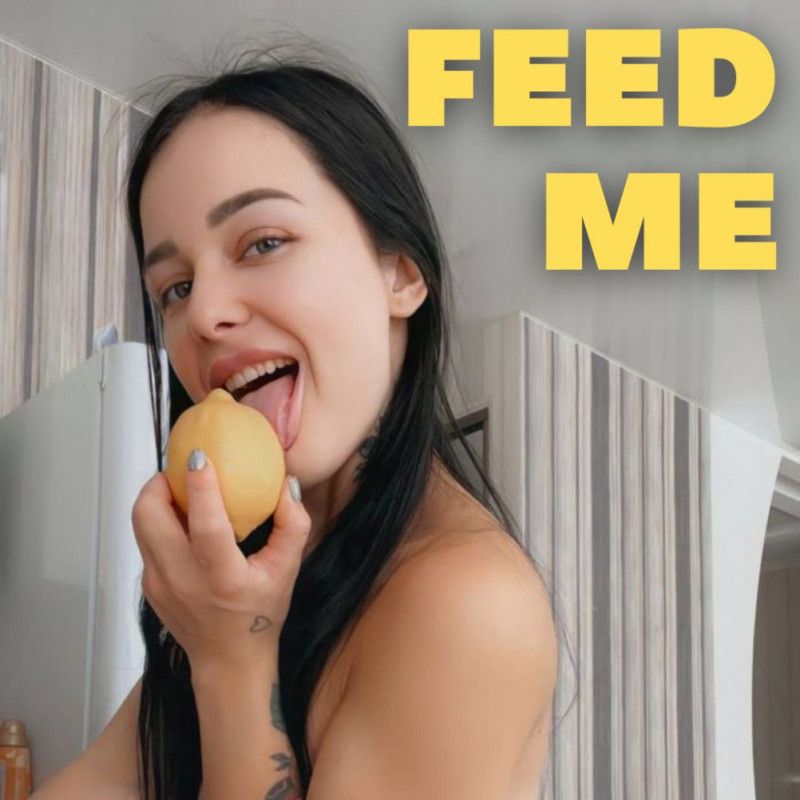 Feed Me