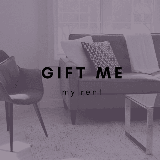 Gift me my rent