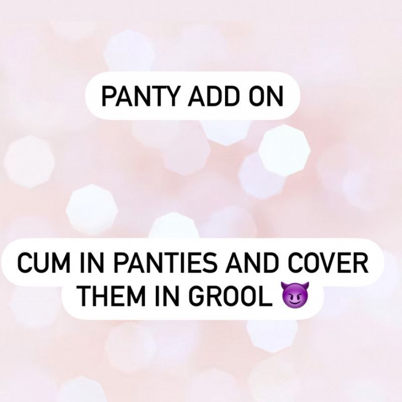 Panty Add On: Cum and grool