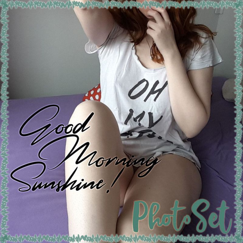 PHOTOSET Good morning Sunshine!