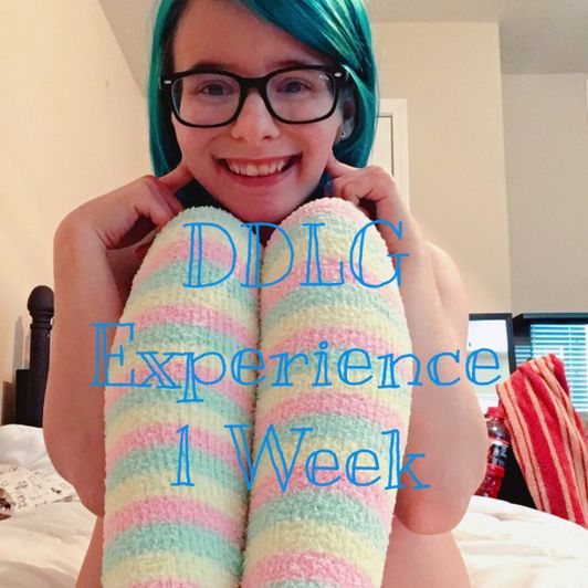 DDLG Experience 1 Week