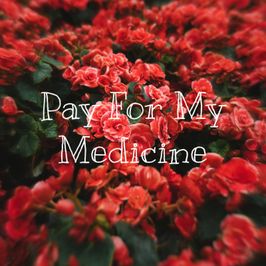 Pay For My Medicine