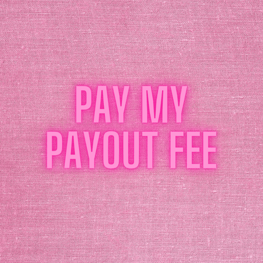 Payout fee