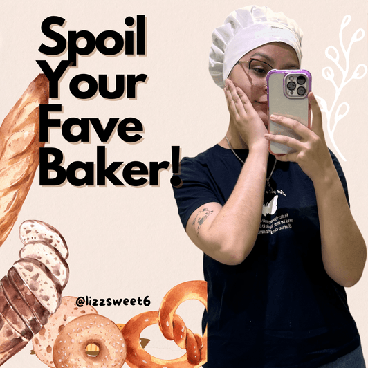 Spoil Your Fave Baker