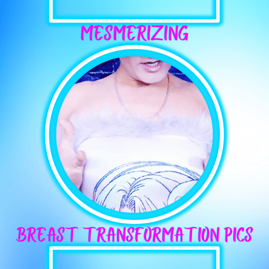 Mesmerizing Breast Transformation Pics
