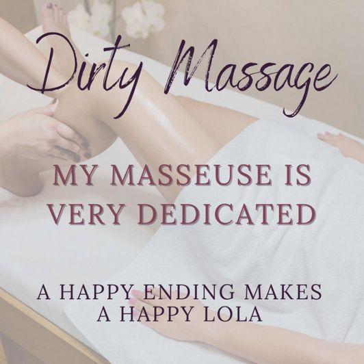 A Dirty Massage with a Happy Ending