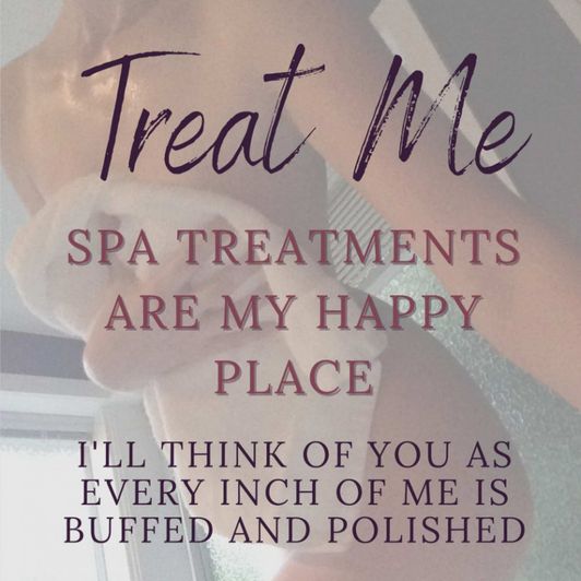 Spa Treatments Are My Happy Place