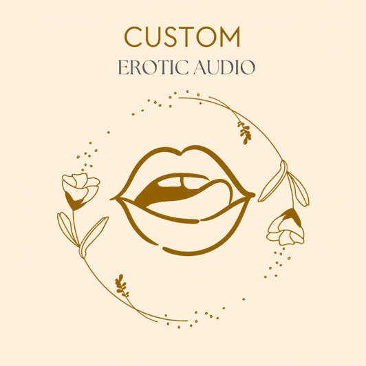 Custom Erotic Audio
