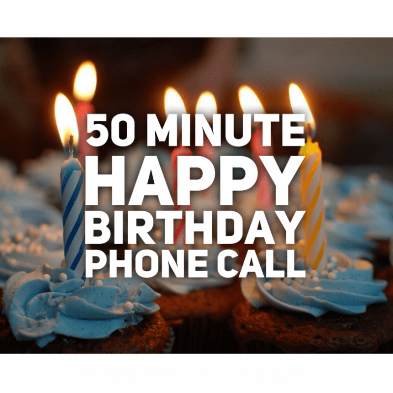 50 Minutes Birthday Phone Call