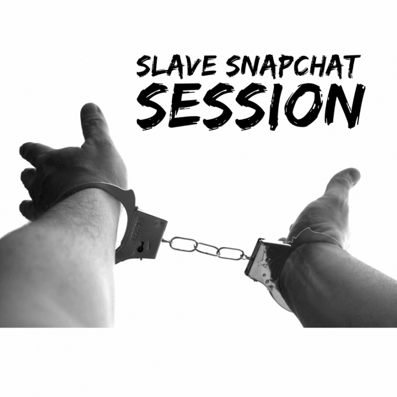 15 Minute Slave Snapchat Session