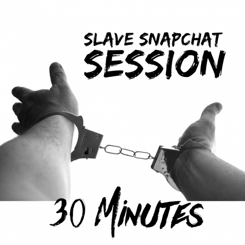 30 Minutes Slave Snap Session