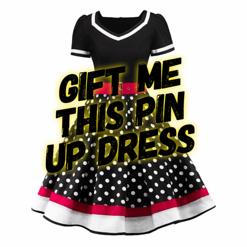 Gift Me This Pin Up Dress