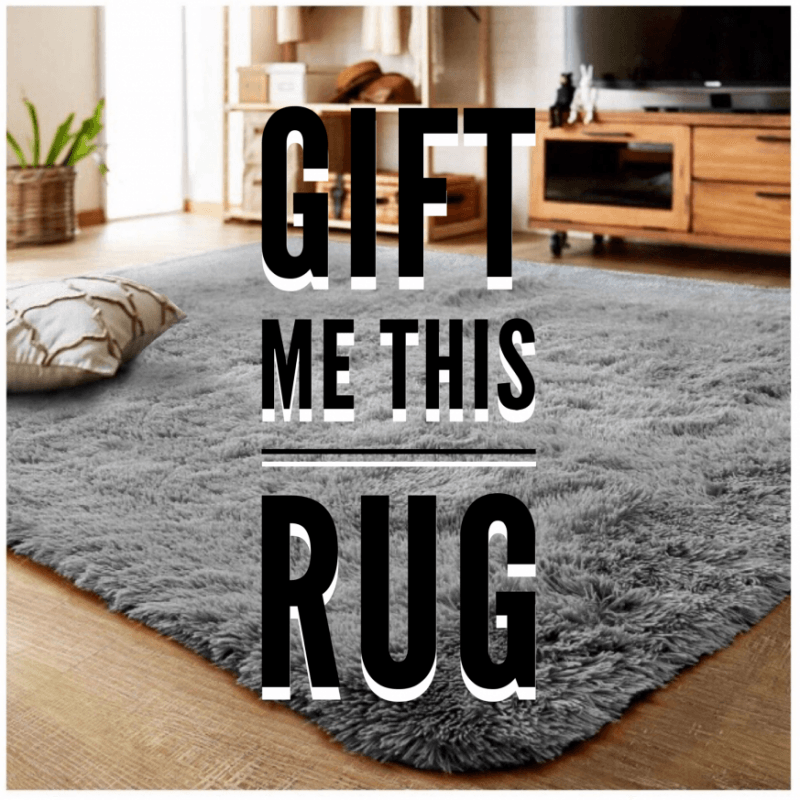 Gift Me This Rug