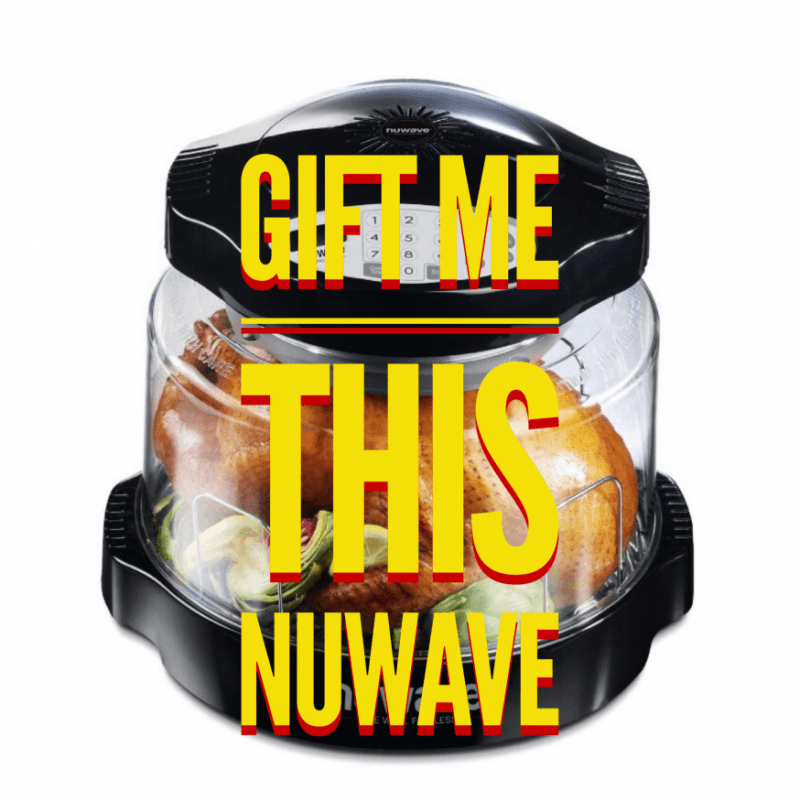 Gift Me A NuWave