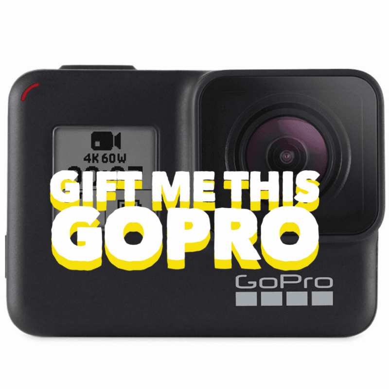 Gift Me This GoPro