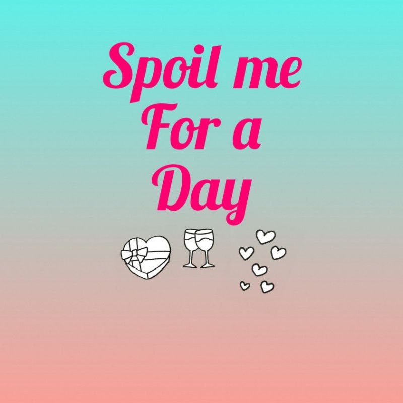 Spoil me with a special gift day