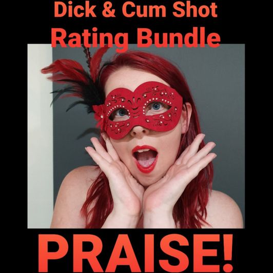 Dick and Cum Shot Rating Praise Bundle