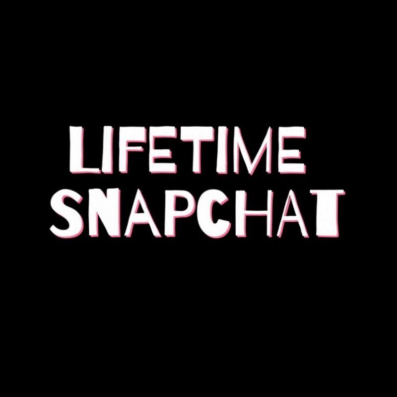 Lifetime Snapchat