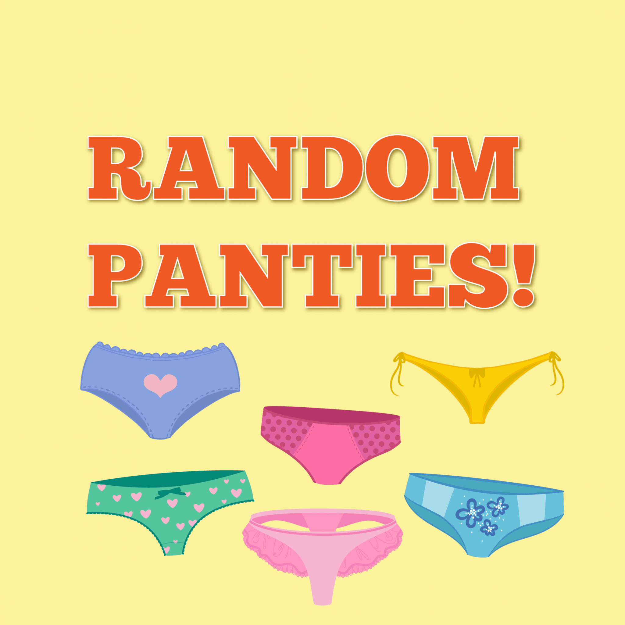 RANDOM PANTIES