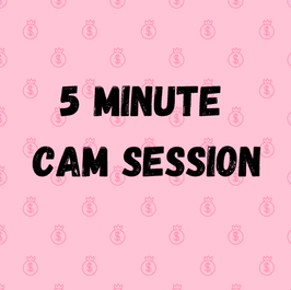 5 Minute Cam Session