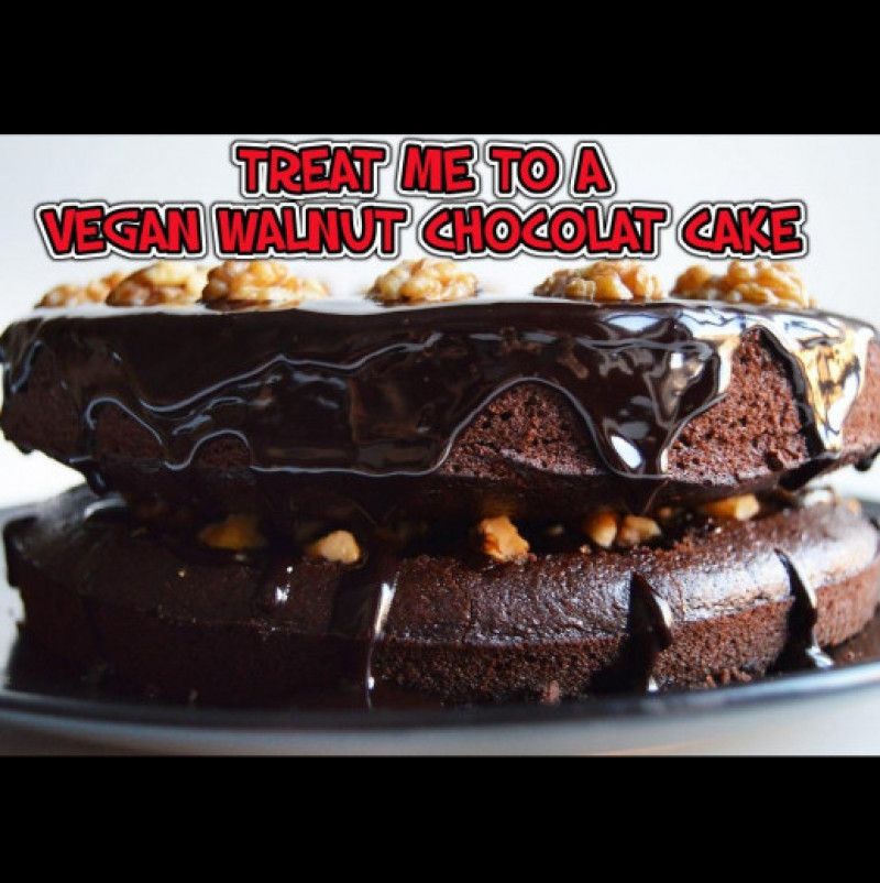 TREAT ME TO 1VEGAN WELNUT CHOCOLATE CAKE