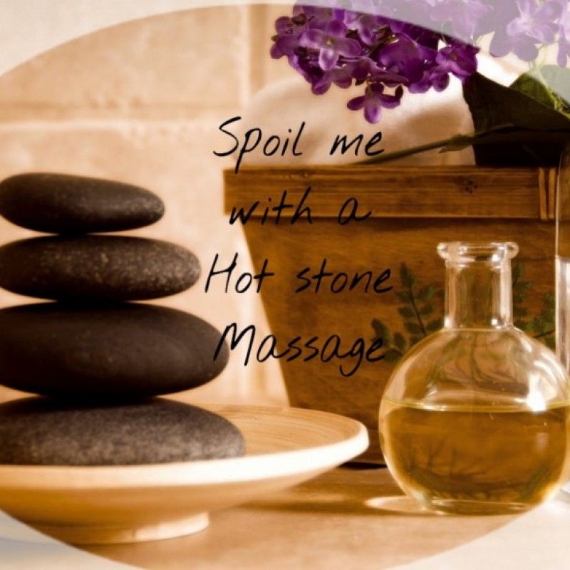 Spoil me with a hot stone massage