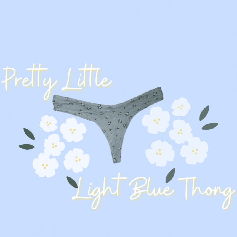 Pretty Little Light Blue Thong