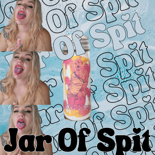 Jar Of Spit