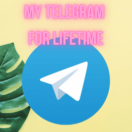 My telegram for lifetime