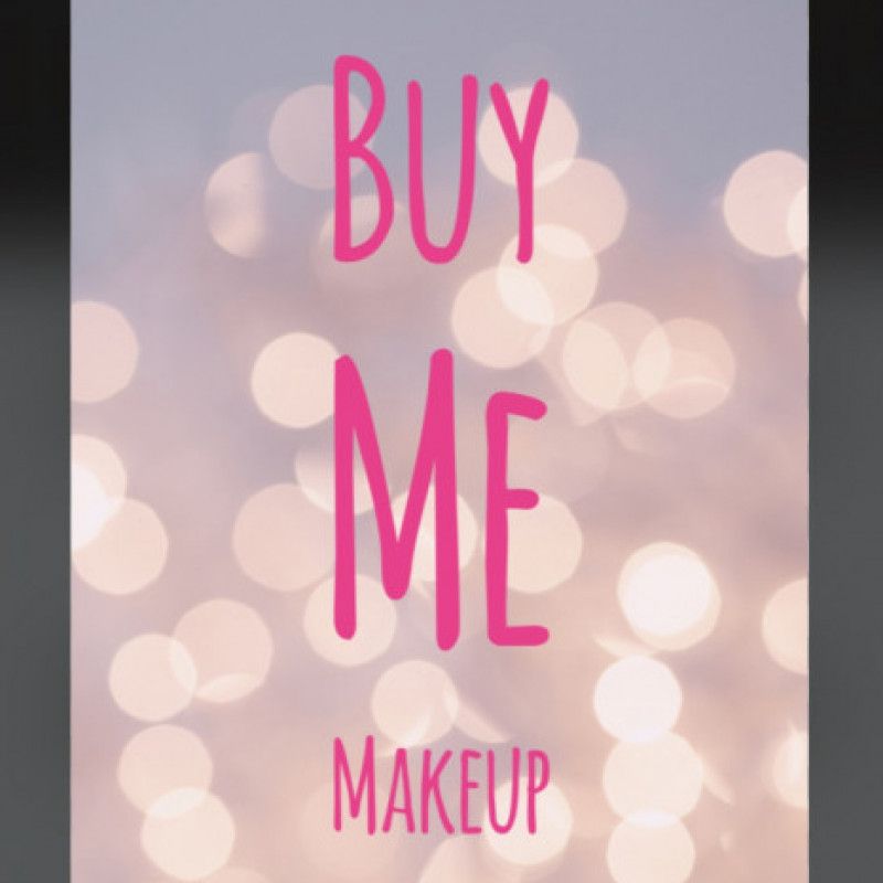 Buy Me MakeUp