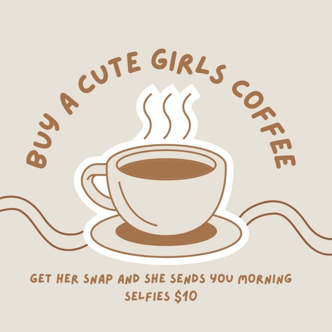 Buy a cute girls morning coffee