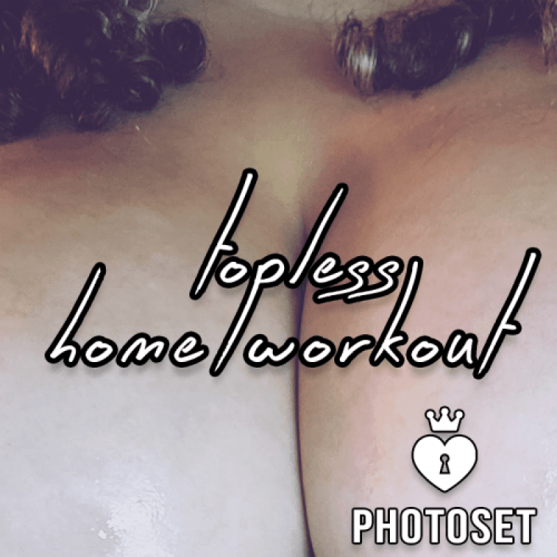 Topless Home Workout: Photoset