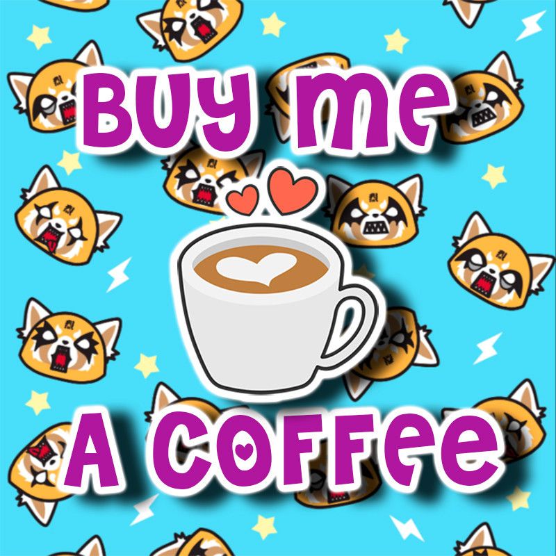 BUY ME A CUP OF COFFEE