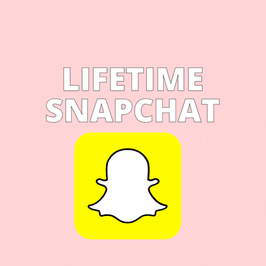 LIFETIME SNAPCHAT