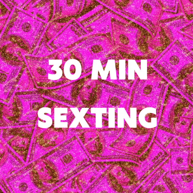 Sexting Session 30 Min