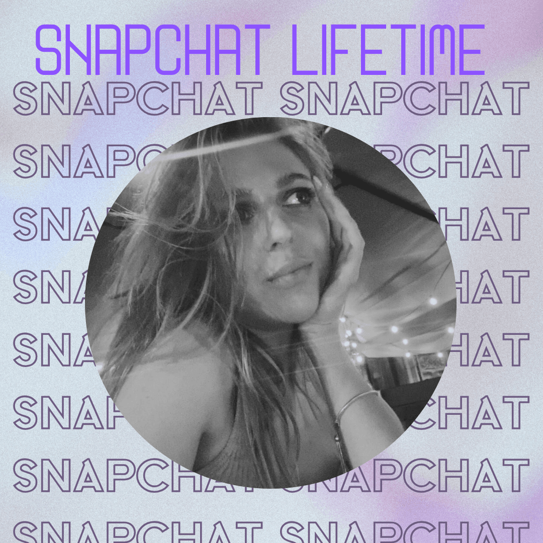 Snapchat Lifetime