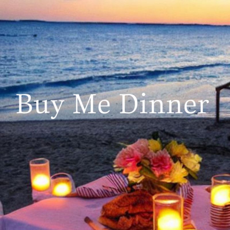 Buy me Dinner