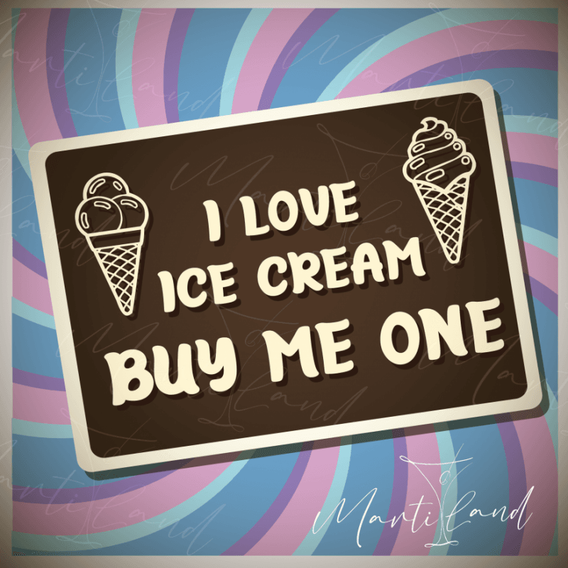 BUY ME ICE CREAM