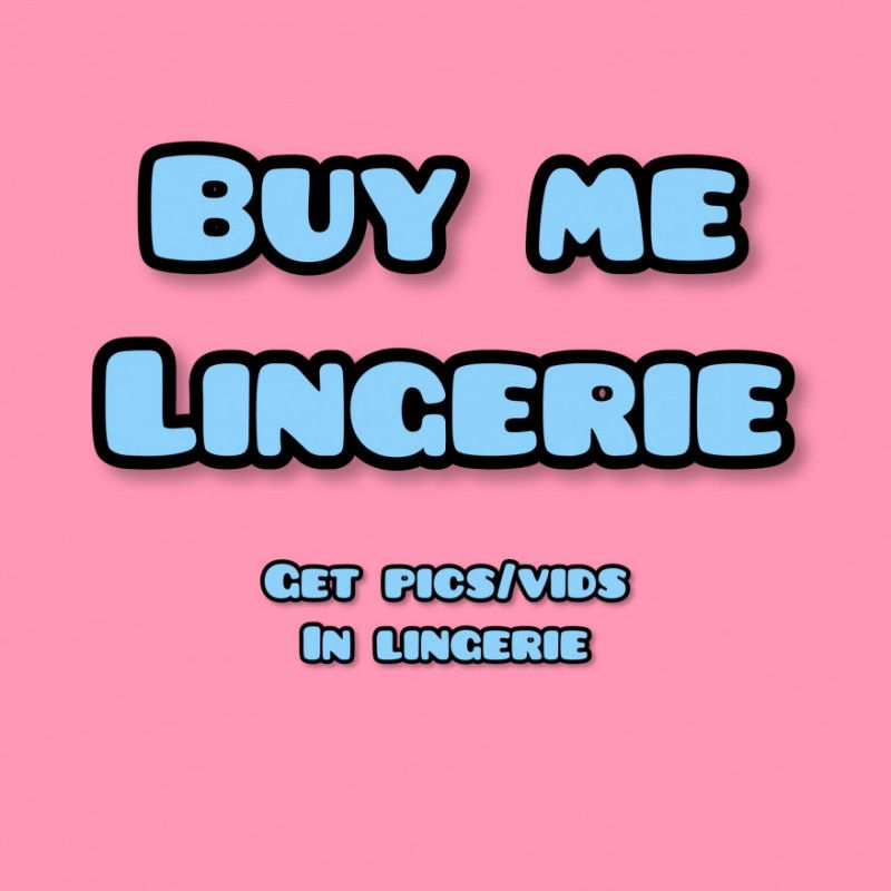 BUY ME LINGERIE