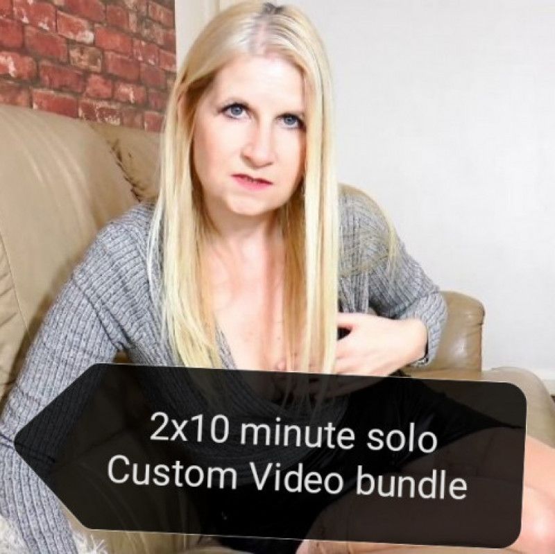 2 x 10 Minute Solo Custom Vid Package